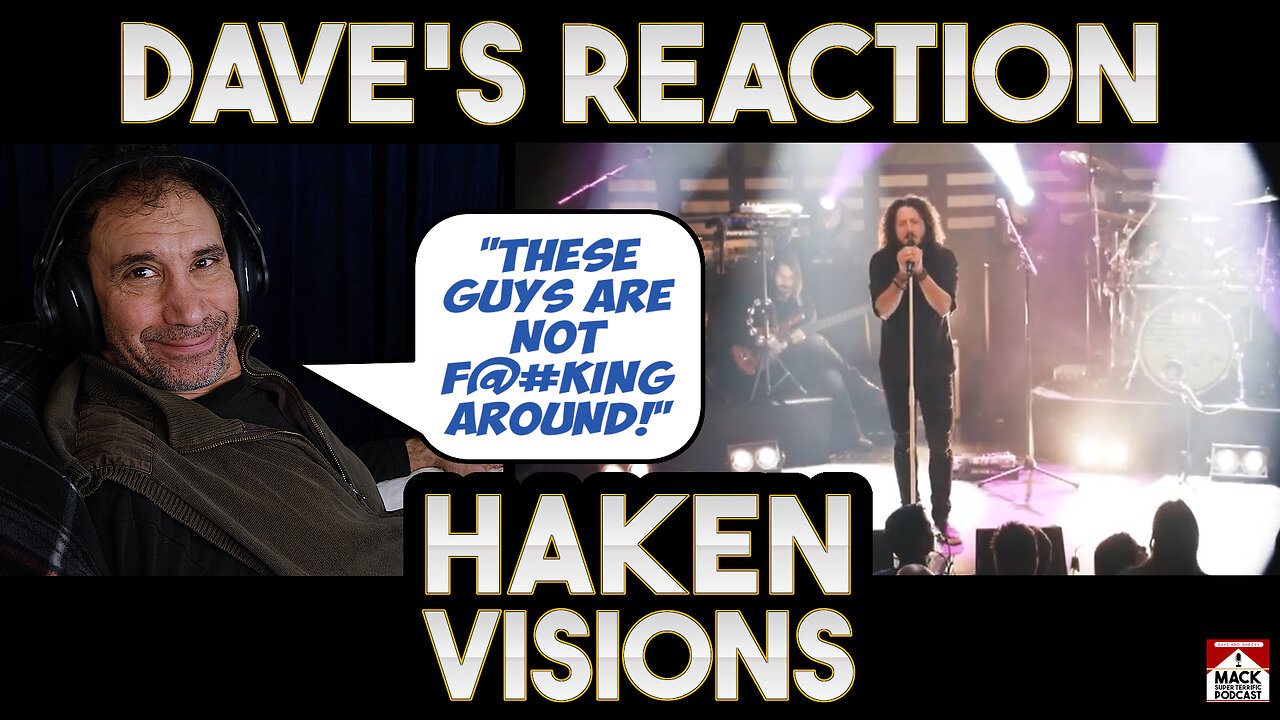 Dave's Reaction: Haken — Visions