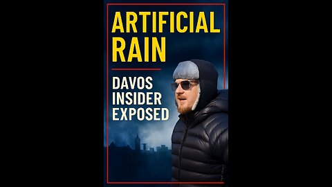 O’Keefe: WEF Elites Admit “Artificial Rain” — BlackRock Behind Geoengineering Push