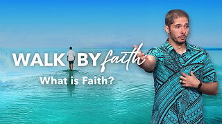 What is Faith?