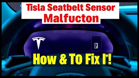 Tesla Seatbelt Sensor Malfunction – A Frustrating Experience & Fixes