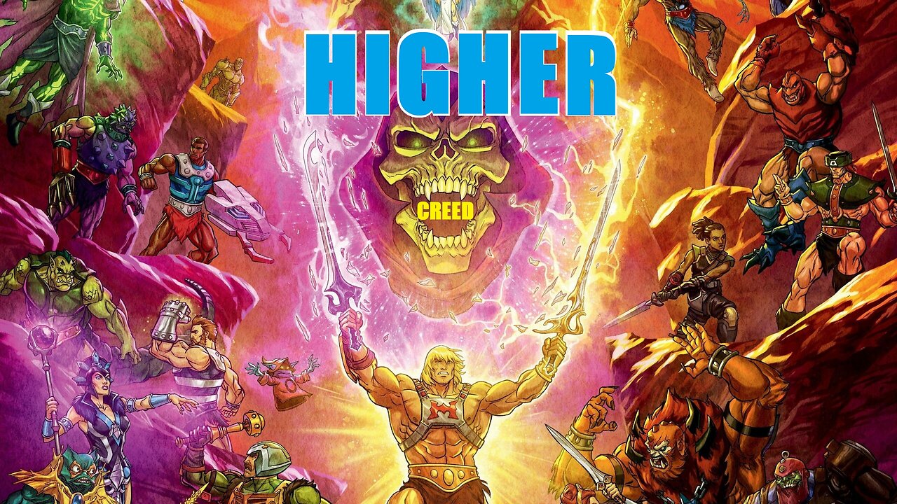 Higher: Creed - He-Man animated comedy rock video