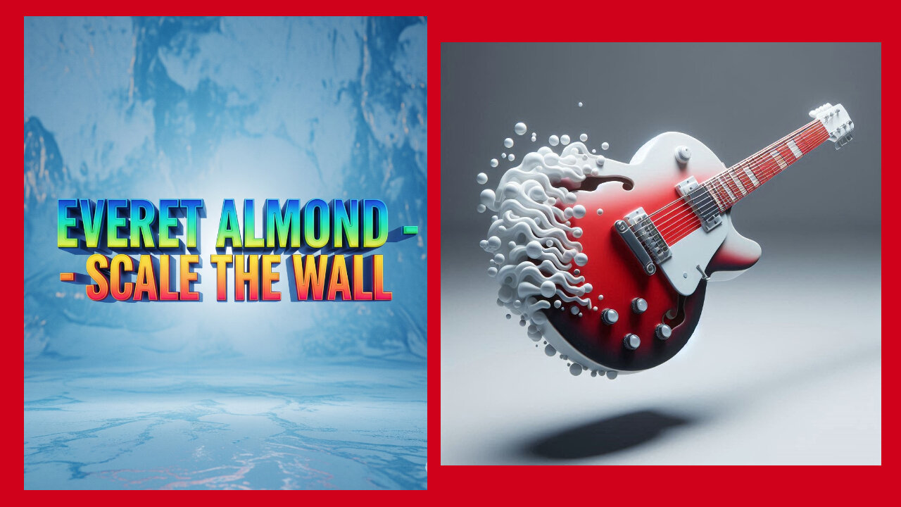 EVERET ALMOND - SCALE THE WALL