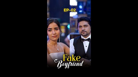 Fake Boyfriend Part-2