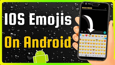 Install iPhone Emojis on Android Phone Easily?