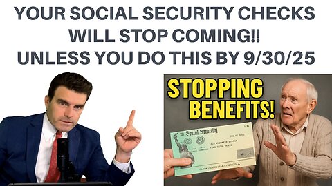 500k Social Security Recipients At Risk of Checks Stopping 9/30/25! Do This Now To Avoid Issue!