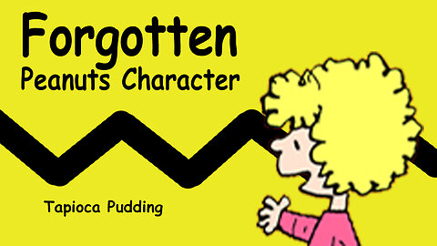Forgotten Peanuts Character Tapioca Pudding