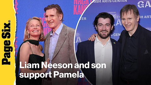 Liam Neeson and son Daniel cheer on Pamela Anderson at her final 'Camino Real' show