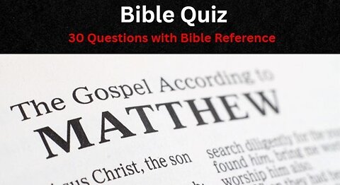 Bible Quiz Matthew 30 NIV Questions