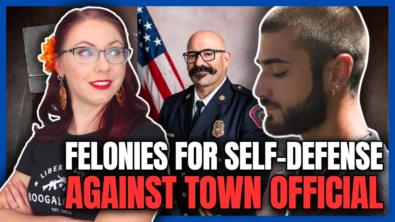 Felonies for Self-Defense Against Town Official