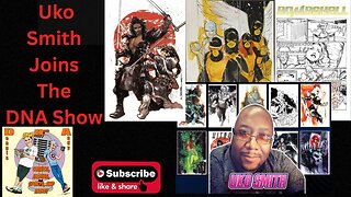Uko Smith Joins the DNA Show!