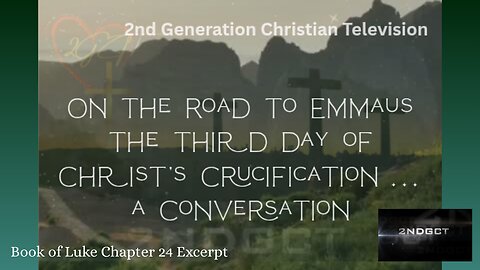On the Road to Emmaus On the Third Day of Christ's Crucification a Conversation #heisrisen #calvary #heisrisen