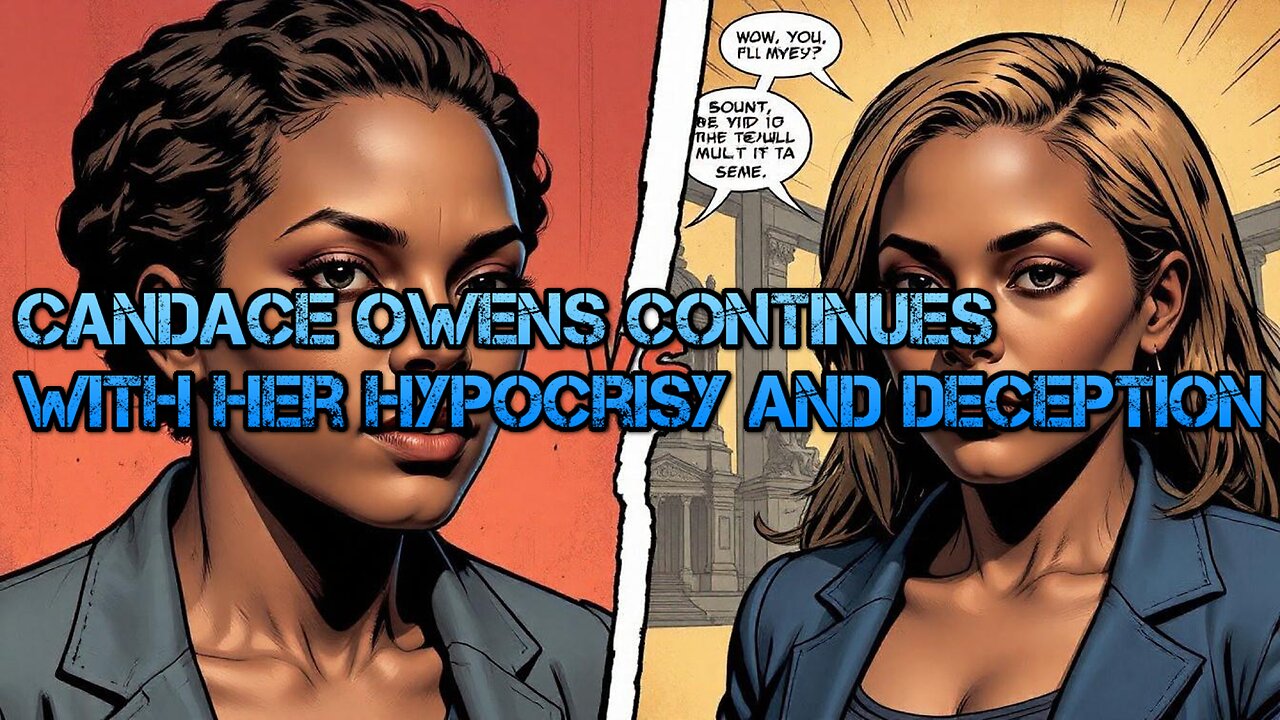 Candace Owens Continues With Her Hypocrisy And Deception