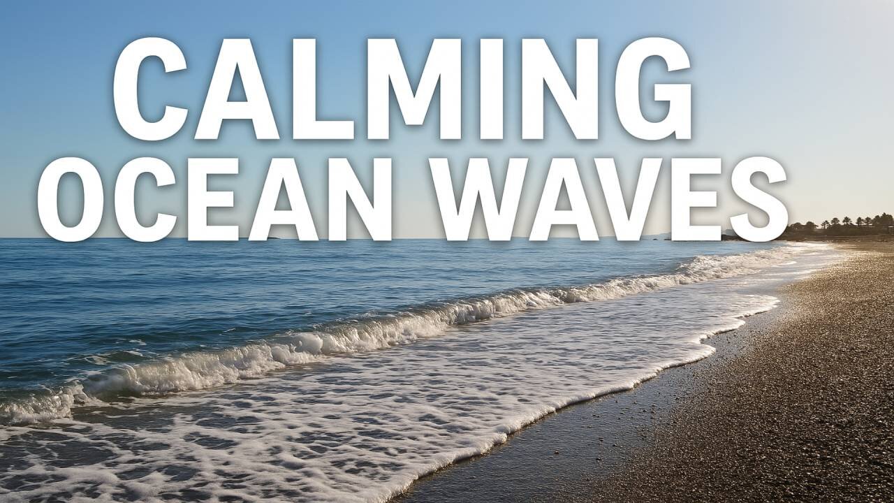 Calming Ocean Waves for Stress Relief