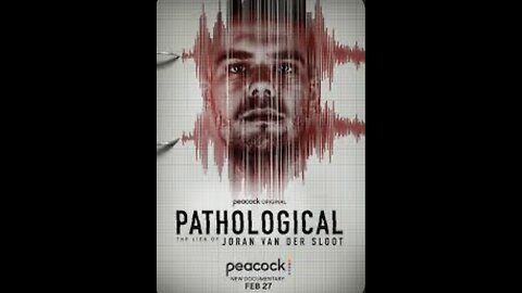 Pathological:The Lies of Joran van der Sloot
