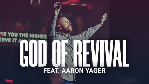 God Of Revival (LIVE) - Aaron Yager