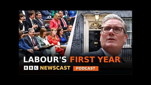One year of a Labour government: What happened? | BBC Newscast