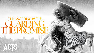 The Anointing (Part 3): Guarding the Promise 8:30am December 7, 2025