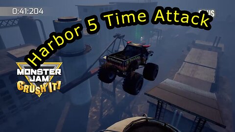 Monster Jam Crush IT! Harbor 5 Time Attack