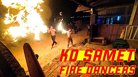 Ko Samet Fire Dancers | Ko Samet Island | Rayong | Thailand 🇹🇭