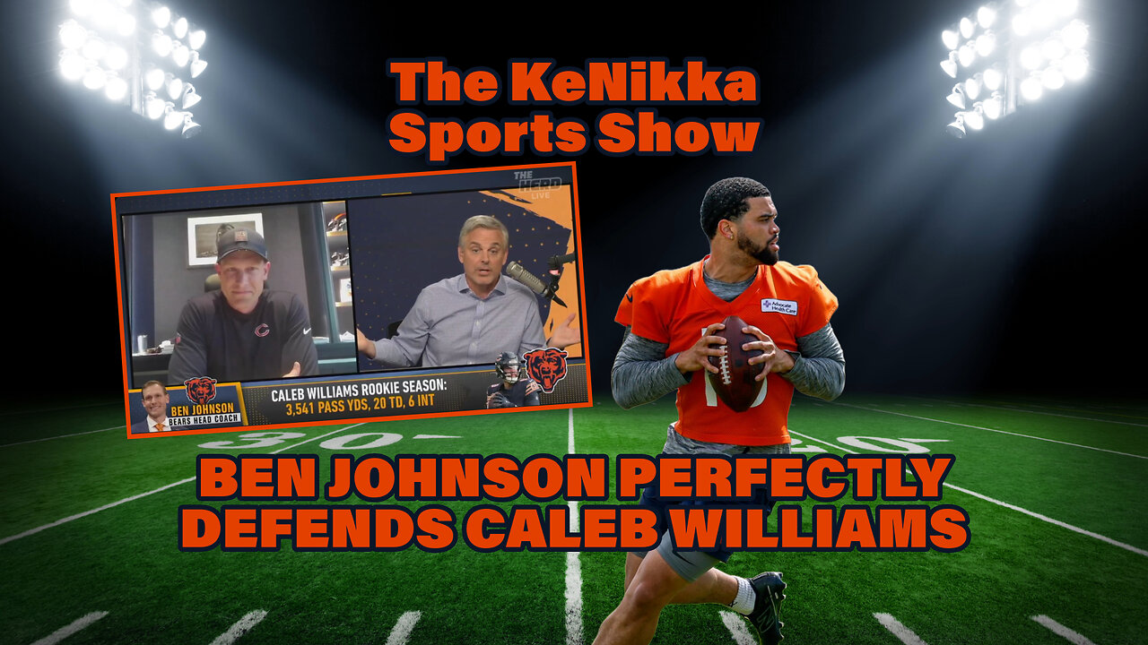 NFL: Ben Johnson PERFECTLY Defends Caleb Williams
