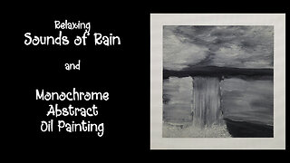Rain Sounds & Minimalist Art for Relaxation and Better Sleep