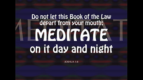 Verse Of The Day : Joshua 1:8 Study this Book of Instruction continually.