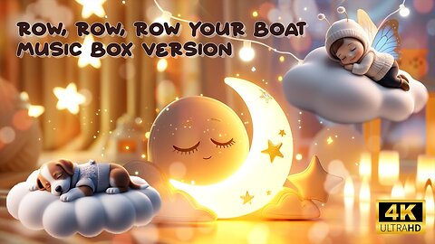 Row, Row, Row Your Boat - Music Box Version | 4 hours | Baby Sleep Music & Lullabies
