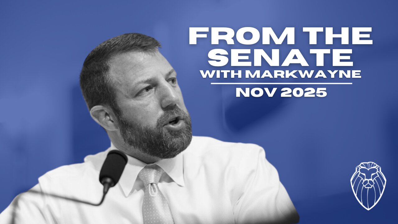 From the Senate with MARKWAYNE MULLIN | November 2025 (Ep. 842)
