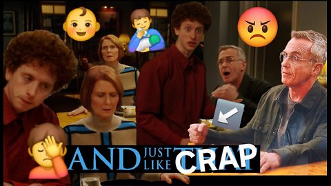 And Just Like That...SE3 EP10 A Straight Man's Point of View (Part 1)