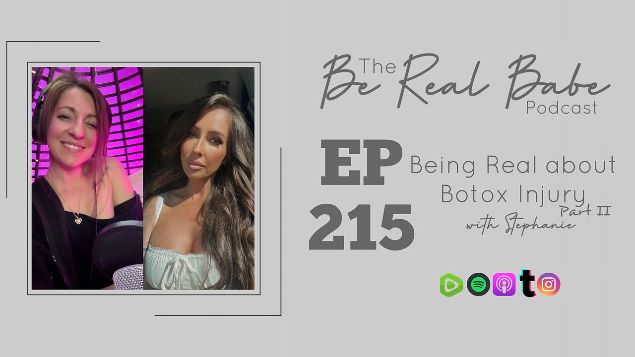 Episode 215 Being real about Botox Injury Part 2