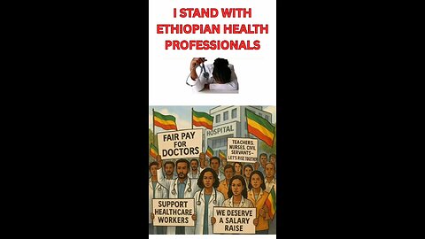 I STAND WITH ETHIOPIAN HEALTH PROFESSIONALS