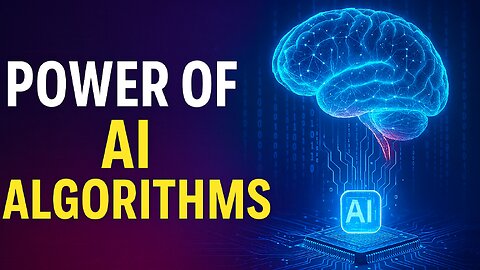 The Hidden Power of AI Algorithms | How Artificial Intelligence Is Changing Our World