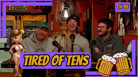 Tired of Tens: Chapter 95