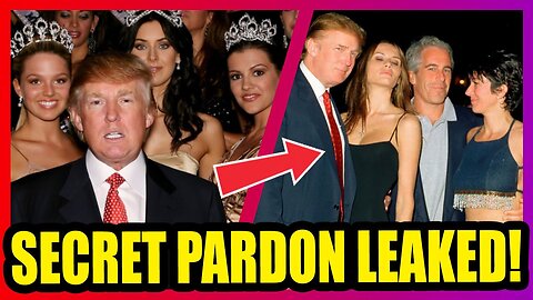 BREAKING: Trump’s SECRET Epstein PARDON Leak EXPOSES Massive COVERUP!