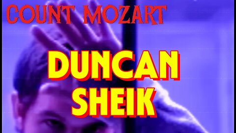 Grammy & Tony Award Winner DUNCAN SHEIK on the COUNT MOZART SHOW