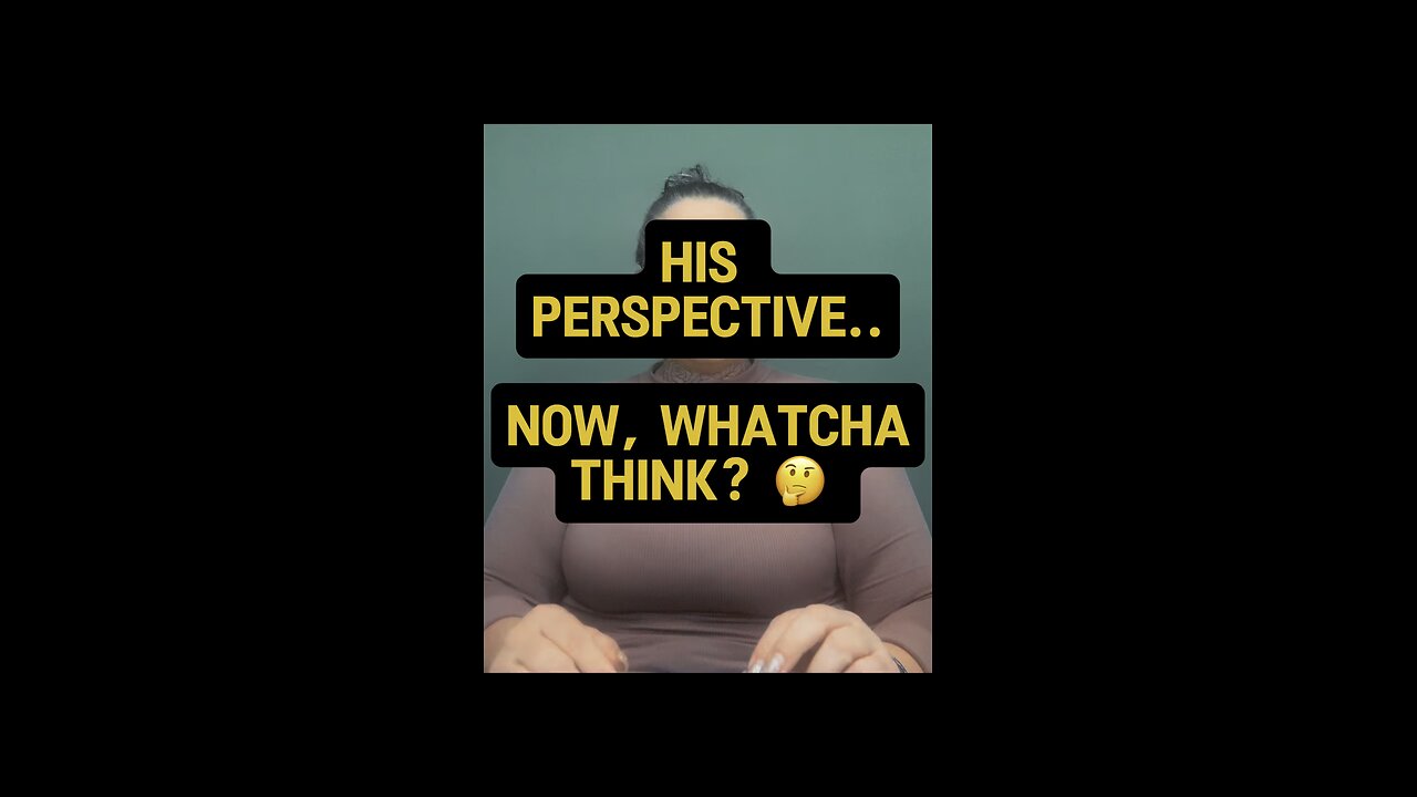 His Perspective, So What’s Yours? 🤓
