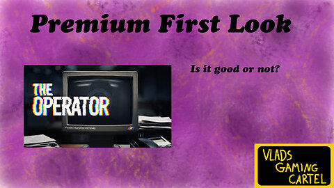 Premium First Look | The Operator | Vlad & Tippsy Stream #BadAtGaming