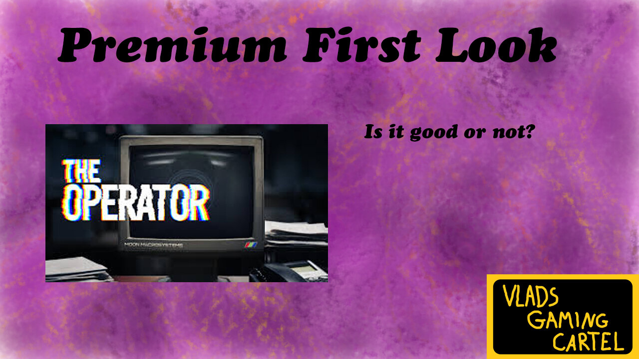 Premium First Look | The Operator | Vlad & Tippsy Stream #BadAtGaming