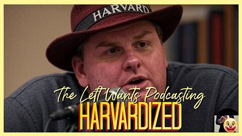 The Left Wants Podcasting Harvardized