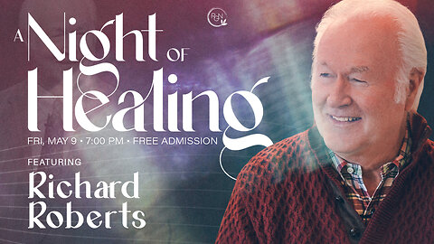 A Night of healing With Richard Roberts