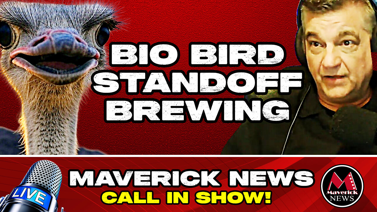 Ostrich Farm Standoff Brewing With Canadian Government | Maverick LIVE with Rick Walker