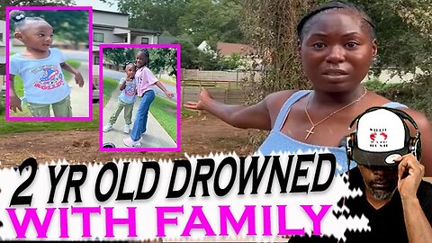 2 yr Old Drowns While Visiting Family