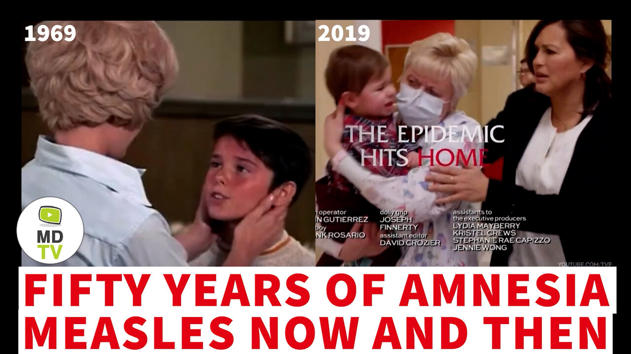 Fifty years of amnesia - measles now and then