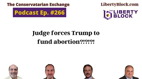 Judge forces Trump to fund abortion?!?!?!