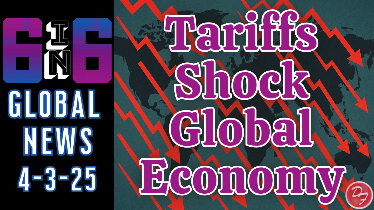 The Tariffs That Shook The World - 6-in-6 - 4/3/25
