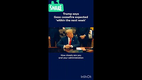 Trump clamis Gaza ceasfire 'within next week'