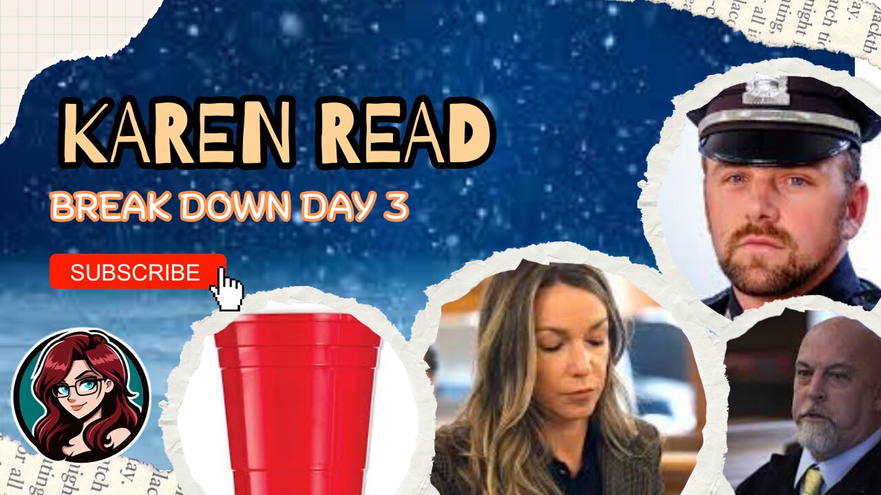 Karen Read Breakdown Day 3