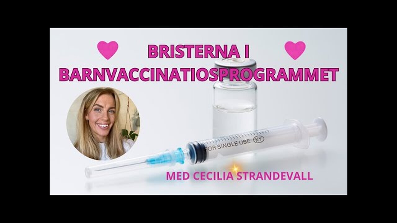 NEDTYSTADE BRISTERNA I BARNVACCINATIONSPROGRAMMET - CECILIA STRANDEVALL