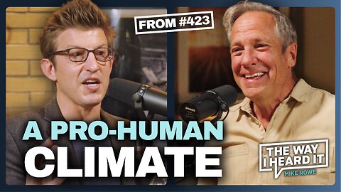 Saving Earth From Humans Or Improving Earth For Humans | Alex Epstein Clip #423 | The Way I Heard It