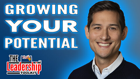 Leadership Secrets for Growing Your Potential
